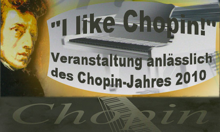 "I like Chopin!" Musikalischer Frühstück anlässlich des Chopin-Jahres 2010