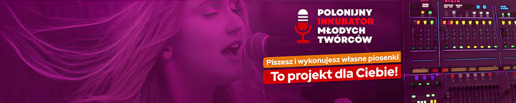 POLONIJNY INKUBATOR ŁODYCH TWÓRCÓW