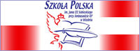 Szkoła Polska im. Jana III Sobieskiego przy Ambasadzie RP w Wiedniu - Nasza szkoła jest działającą za granicą polską placówką oświatową podlegająca Ministerstwu Edukacji Narodowej i Sportu. Realizujemy polskie programy nauczania i pracujemy na polskich podręcznikach... | http://www.szkolapolska.org/